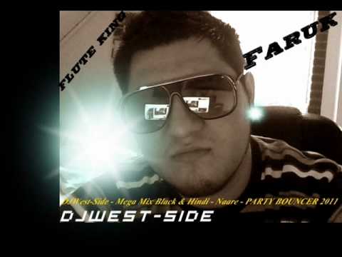 DJWest-Side - Mega Mix Black & Hindi - Naare - PARTY BOUNCER 2011 + Download Link