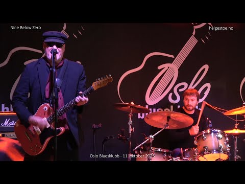 Nine Below Zero – Can I Get a Witness - Oslo Bluesklubb 2025