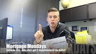 Why did I receive 2 supplemental tax bills? | property taxes