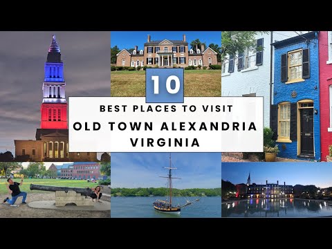Old Town Alexandria, Virginia - Top 10 Places to Visit