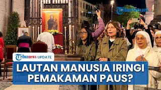 Paus Fransiskus Dimakamkan Hari Ini, 500.000 Orang Diprediksi Padati Lapangan Santo Petrus Vatikan