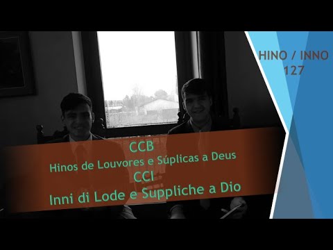 Inno 127 - O Buon Gesù | Hino 127 - Meu Bom Jesus