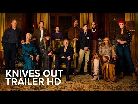 Knives Out Official Trailer | Daniel Craig, Chris Evans | New Rian Johnson Movie 2019