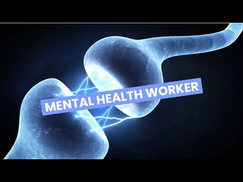 Mental health worker video 3