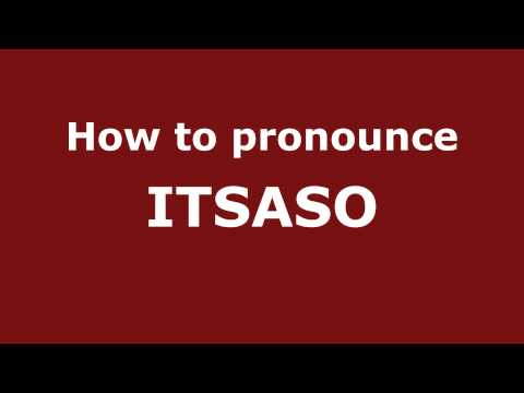 How to Pronounce ITSASO in Spanish - PronounceNames.com