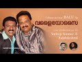 VALAIYOSAl Tribute To SPB ILAYARAJA KAMAL HASAN SATYA SUDEEP KUMAR RAJALAKSHMI LIVE
