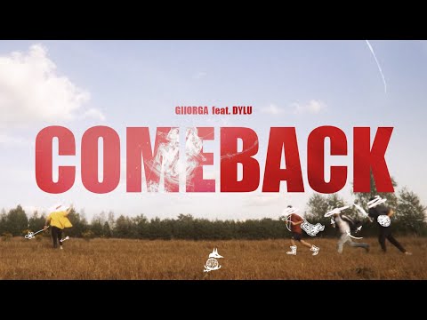 GIIORGA- COMEBACK feat. DYLU