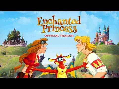 Enchanted Princess (2018) Official Trailer