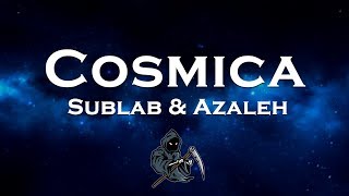 Download lagu Sublab & Azaleh - Cosmica mp3