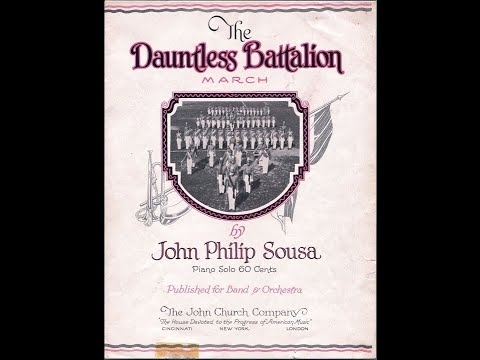 SOUSA The Dauntless Battalion   march