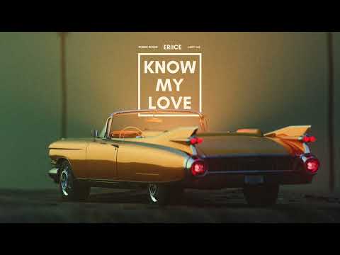 Lady Lee, Eriice, Robbie Rosen - Know My Love