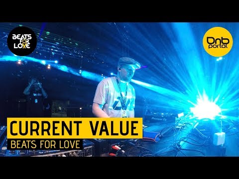 Current Value - Beats For Love 2017 | Drum and Bass