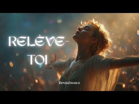 Relève-Toi – Chanson Française Pop Folk ✨ Hymne à la Force Intérieure