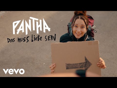 PANTHA - Das muss Liebe sein (Offizielles Musikvideo)