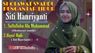 Download lagu Sholawat pengantar tidur by Siti Hanriyanti (neng riri)|| GHIACOM TV mp3 Download lagu Sholawat pengantar tidur by Siti Hanriyanti (neng riri)|| GHIACOM TV mp3