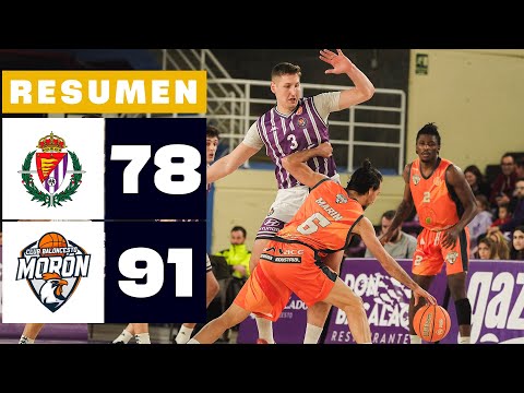 UEMC REAL VALLADOLID 78-91 NATURAVIA MORÓN | RESUMEN PRIMERA FEB