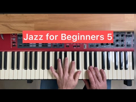 Jazz for Beginners Part 5