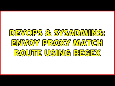 DevOps & SysAdmins: Envoy proxy match route using regex (2 Solutions!!)