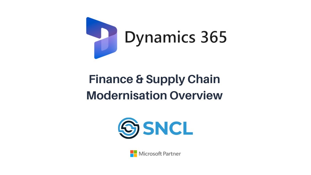 Finance & Supply Chain Modernisation Overview | SNCL