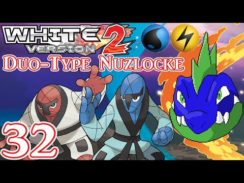 Pokémon White 2: Duo-Type Nuzlocke: Ep. 32: Onward!