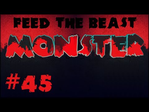 FTB Monster - #45 Ender Farm Upgrades!