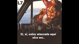 L7 - Stuck Here Again (Subtitulada en español)