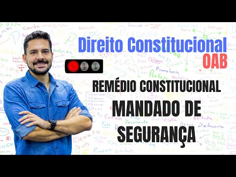 Mandado de Segurança - Remédios Constitucionais - Direito Constitucional - Desenhando OAB