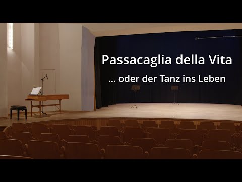 Passacaglia della Vita – oder der Tanz ins Leben | Trailer