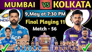 IPL 2022 | Mumbai Indians vs Kolkata Knight Riders Playing 11 | MI vs KKR Playing 11 2022 | Match 56