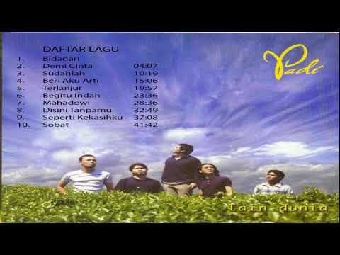download lagu mp3 mp4 Download Mp3 Padi Full Album Lain Dunia, download lagu Download Mp3 Padi Full Album Lain Dunia gratis, unduh video klip Download Mp3 Padi Full Album Lain Dunia