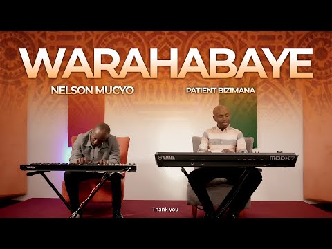 WARAHABAYE by Patient BIZIMANA (Official video 2023)ft Nelson MUCYO