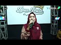 DISORTIR CINTA Voc HERLINA DUA PUTRA MESS DUA PUTRA SENIN 02 MARET 2026