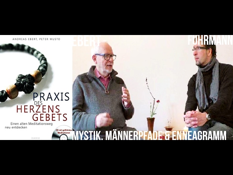 INTERVIEW | Andreas Ebert - Enneagramm, Mystik & Männerpfade (Richard Rohr)