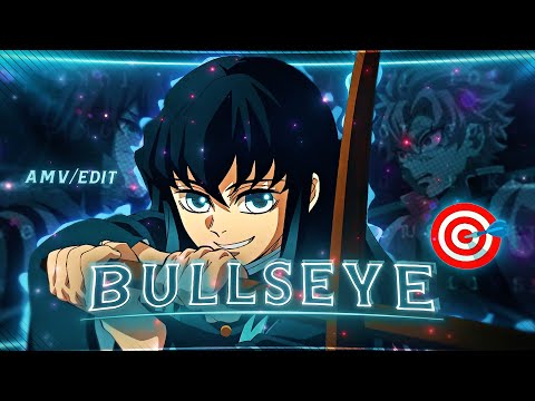 Bullseye🎯 - Demon Slayer [Edit/AMV] 4K!