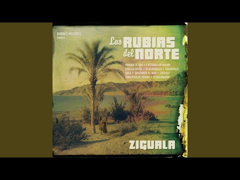 Cruzando El Mar - Las Rubias del Norte