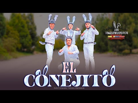 El Conejito - Los Conquistadores del Ecuador (Video Oficial 2025)