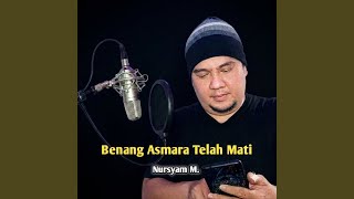 Download lagu Benang Asmara Telah Mati mp3 Download lagu Benang Asmara Telah Mati mp3
