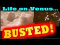 Life on Venus: BUSTED!