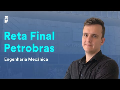 Reta Final Petrobras: Engenharia Mecânica