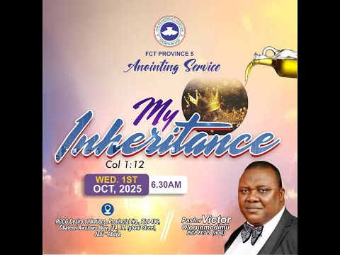ANOINTING FOR FAVOUR || MY INHERITANCE || 1/10/2025
