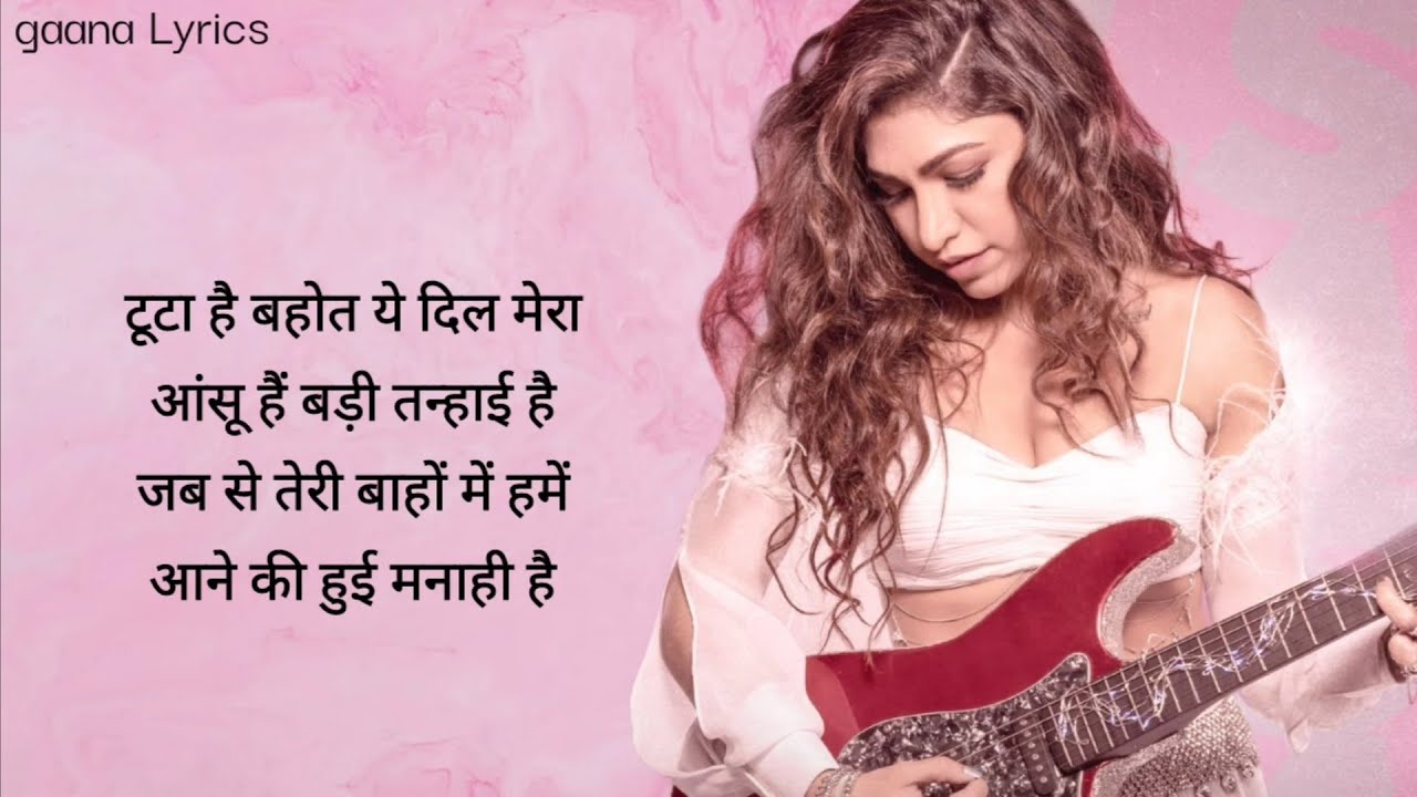 Tanhaai Hindi Lyrics – Tulsi Kumar