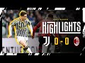 HIGHLIGHTS | JUVENTUS 0-0 MILAN | SERIE A - Matchday 34