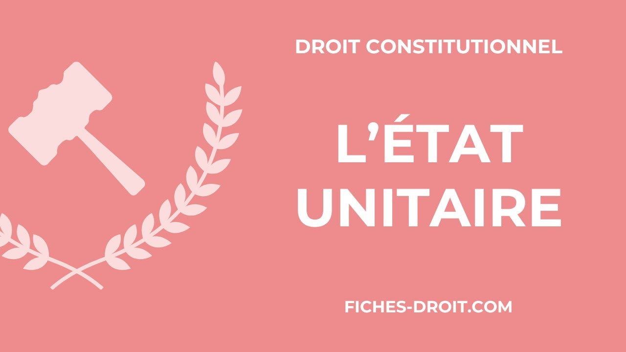 L'Etat unitaire