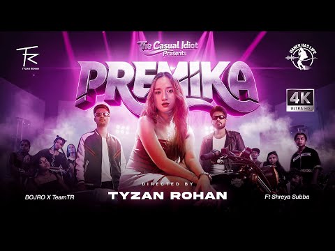 PREMIKA | BOJRO | SHREYA SUBBA | TEAM TR | OFFICIAL MUSIC VIDEO