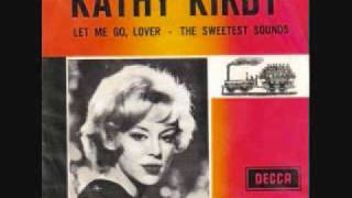 Kathy Kirby - Let Me Go Lover (1964)