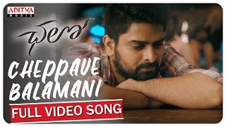 Cheppave Balamani Full Video Song  Chalo Movie Son