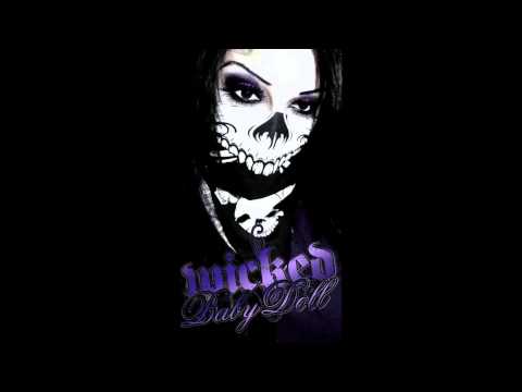 Wicked Babydoll - This Is Why They Call Me Wicked (Chicana Rap)