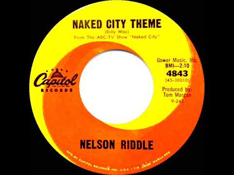 1962 Nelson Riddle - Naked City Theme