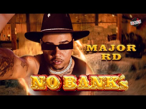 Major RD - No Bank`s  (prod. El Lif beatz,  kib7 e $amuka)