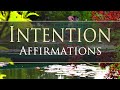 INTENTION Affirmations - Guided Mediation